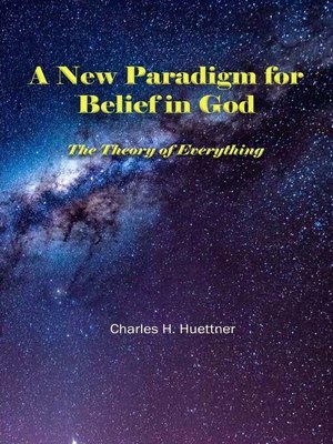 cover image of A New Paradigm for Belief in God